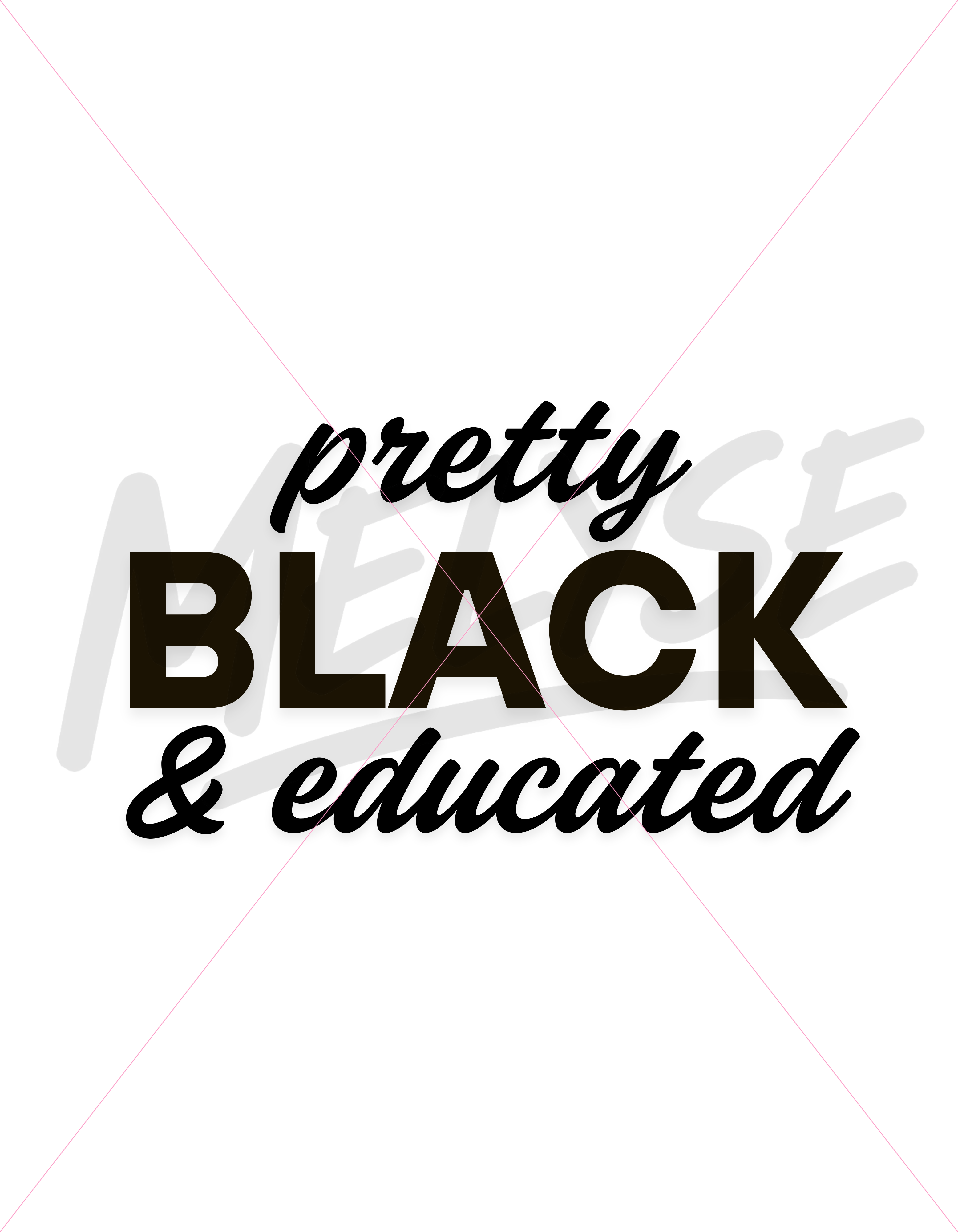Pretty, Black & Educated Top