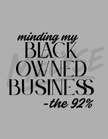 Black Owned and Focused
